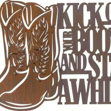 Kick Off Your Boots Metal Sign