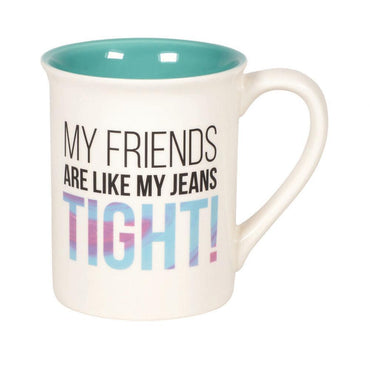 Tight Jeans Friendship Mug
