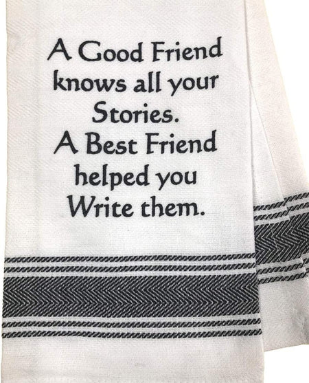A Good Friend Knows Tea Towel