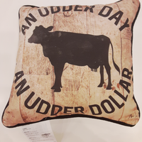 An Udder Day Cow Pillow