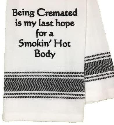 Being Cremated/Last Hope Towel