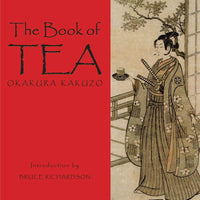 One of the classic books for any tea library is now illustrated and expanded for a modern tea audience by Bruce Richardson.
