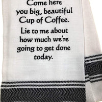 Come Here Tea Towel