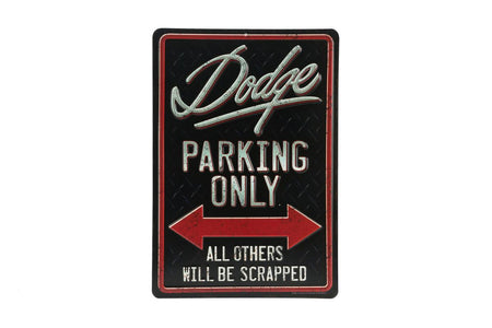 Dodge Parking Only Metal Sign