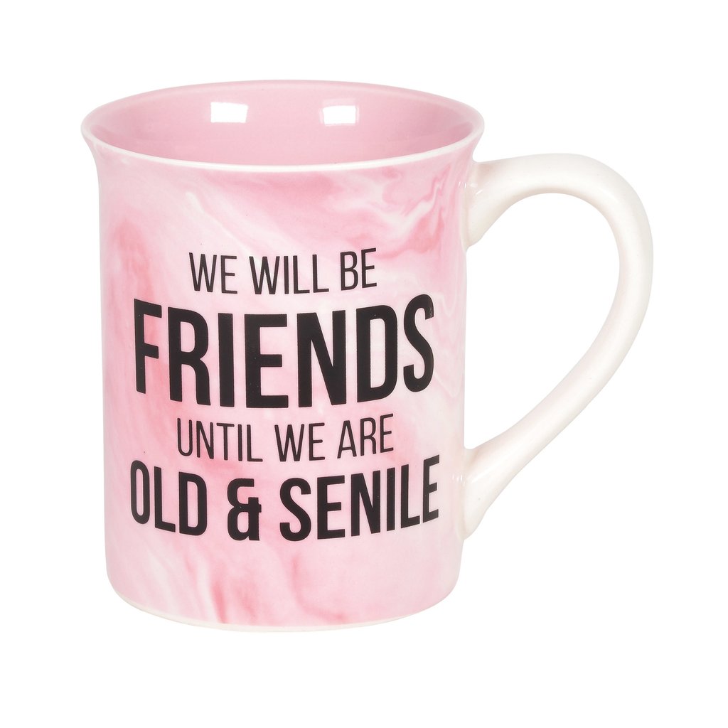 Old Senile Friend Mug
