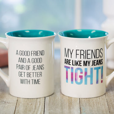 Tight Jeans Friendship Mug