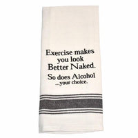 Excercise/Alcohol Tea Towel