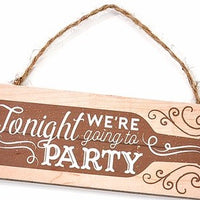 Going to Party Mini Sign
