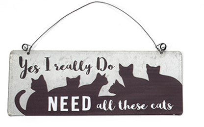 Need All These Cats Sign