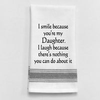 I Smile Daughter Towel