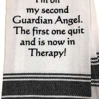 I'm On My Second Tea Towel