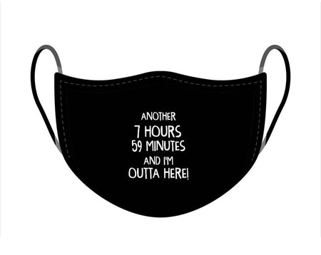 I'm Outta Here Non-Medical Mask