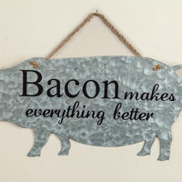 Bacon Makes it Better Sign