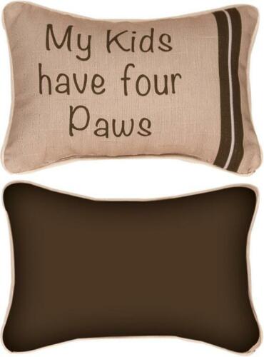 My Kids Have Four Paws Pillow