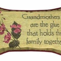 Grandmothers are the Glue Pillow