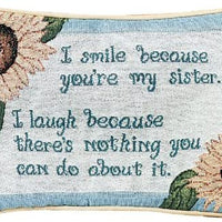 I Smile Because Your My Sister