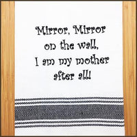 Mirror Mirror Tea Towel