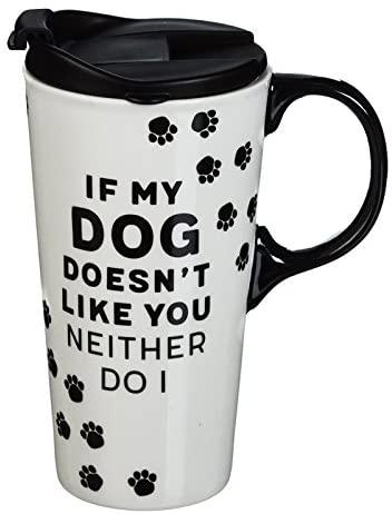 My Dog Doesn't Like You Ceramic Travel Cup