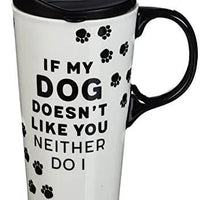 My Dog Doesn't Like You Ceramic Travel Cup