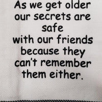 Secrets Safe As We Get Older