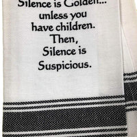 Silence Is Golden Tea Towel