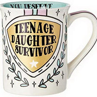 Teenage Daughter Survivor Mug