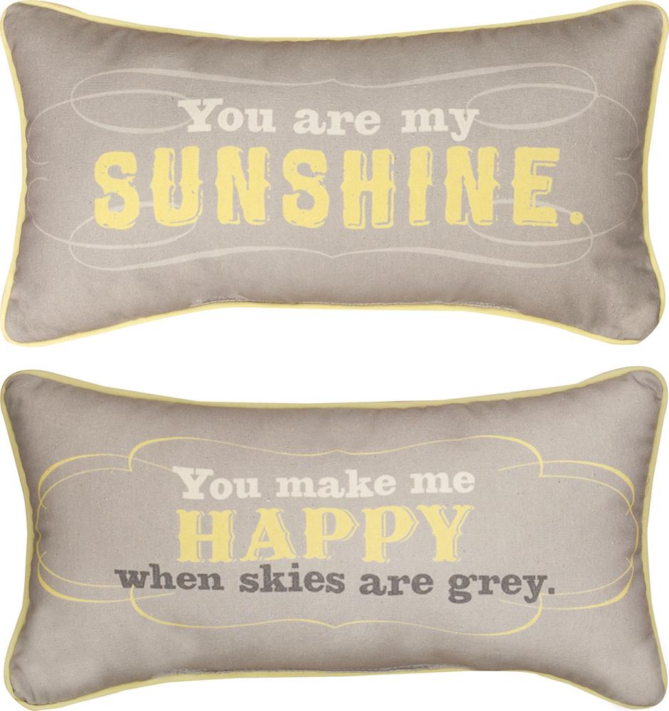 You Are My Sunshine Pillow
