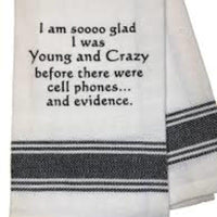Young and Crazy Tea Towel