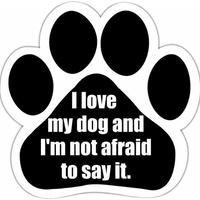 I love my dog not afraid Magen