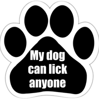 My Dog Can Lick Anyone Magnet